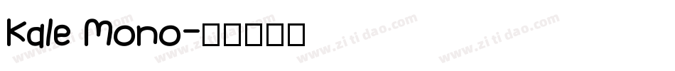 Kale Mono字体转换